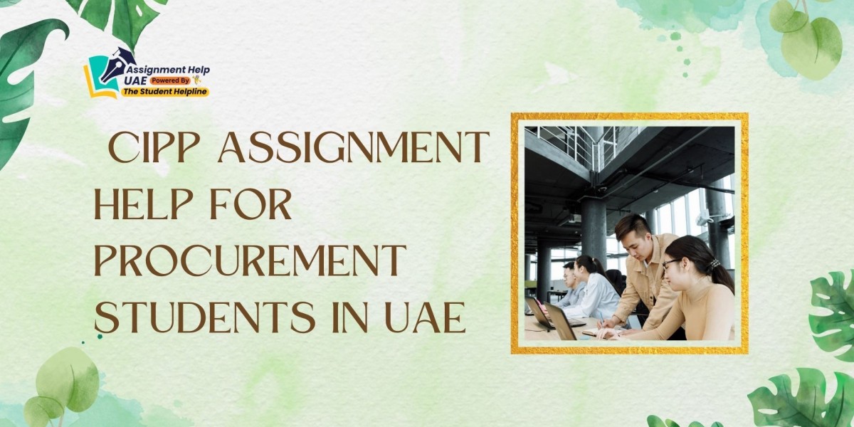 CIPP Assignment Help for Procurement Students in UAE